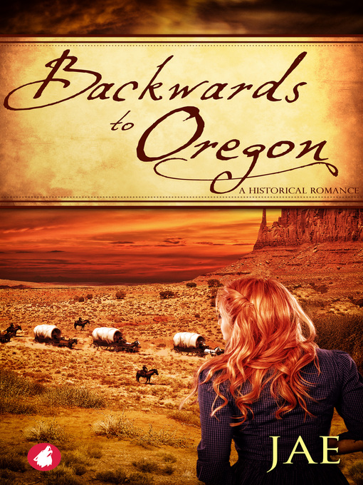 Title details for Backwards to Oregon by Jae - Available